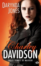 Charley Davidson, T13 : Treize Tombes De Malheur