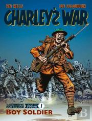 Charley'S War: The Definitive Collection, Volume One