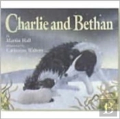 Charlie And Bethan