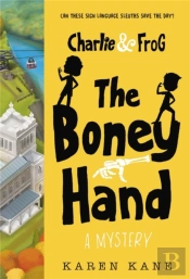 Charlie And Frog: The Boney Hand