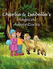 Charlie And Isabella'S Magical Adventures