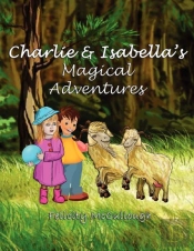 Charlie And Isabella'S Magical Adventures