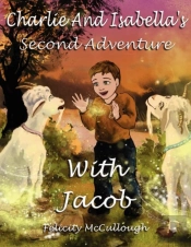 Charlie And Isabella'S Second Adventure With Jacob