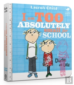 Bertrand.pt - Charlie And Lola: I Am Too Absolutely Small For School