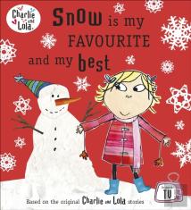 Charlie And Lola: Snow Is My Favourite And My Best