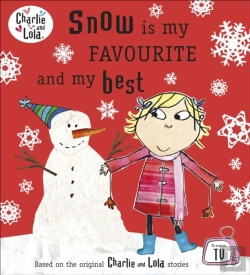 Bertrand.pt - Charlie And Lola: Snow Is My Favourite And My Best