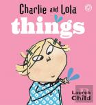 Charlie And Lola: Things