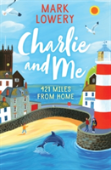 Charlie And Me