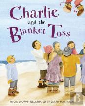 Charlie And The Blanket Toss