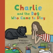 Charlie And The Dog Who Came To Stay