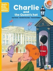 Charlie And The Queen'S Hat (Coll. Hello Kidsreaders)