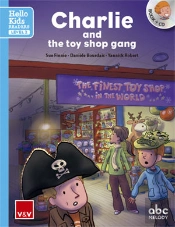 Charlie And The Toy Shop Gang (Hello Kids) 