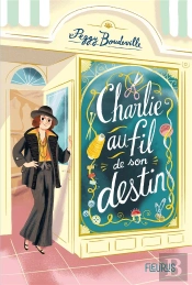 Charlie, Au Fil De Son Destin