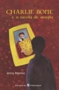 Charlie Bone e a Escola da Magia