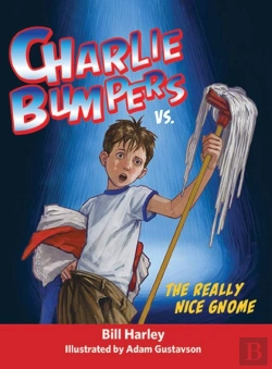 Bertrand.pt - Charlie Bumpers Vs. The Really Nice Gnome