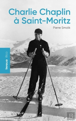 Bertrand.pt - Charlie Chaplin À Saint-Moritz
