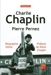 Charlie Chaplin, Biographie Intime