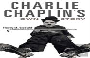 Charlie Chaplin'S Own Story
