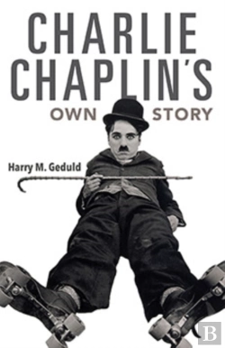Bertrand.pt - Charlie Chaplin'S Own Story
