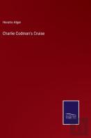 Charlie Codman'S Cruise