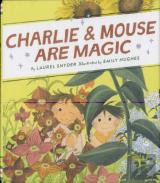 Charlie & Mouse Are Magic
