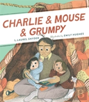 Charlie & Mouse & Grumpy: Book 2