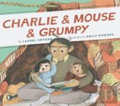 Charlie & Mouse & Grumpy