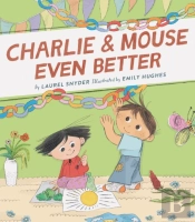 Charlie & Mouse Even Better