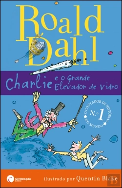 Bertrand.pt - Charlie e o Grande Elevador de Vidro