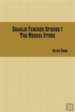 Bertrand.pt - Charlie Fancher Episode 1 The Medusa Stone