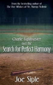 Charlie Fightmaster And The Search For Perfect Harmony