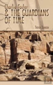 Charlie Foster & The Guardians Of Time