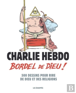 Bertrand.pt - Charlie Hebdo : Bordel De Dieu !