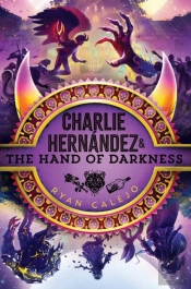 Charlie Hernandez & The Hand Of Darkness