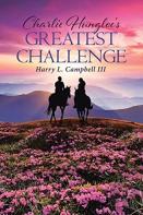 Charlie Hungloe'S Greatest Challenge
