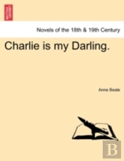Charlie Is My Darling.
