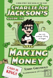 Charlie Joe Jackson'S Guide To Making Money