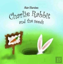 Bertrand.pt - Charlie Le Lapin Et Les Graines