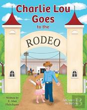 Charlie Lou Goes To The Rodeo