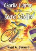 Charlie Lupton And The Secret Satellite