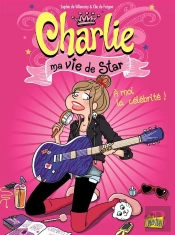 Charlie, Ma Vie De Star