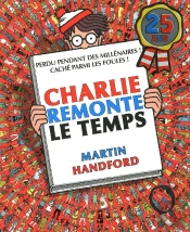 Charlie Midi - Charlie Remonte Le Temps