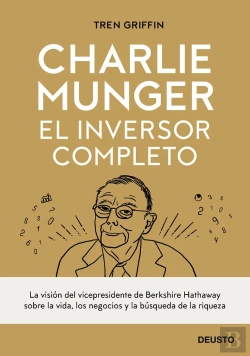 Bertrand.pt - Charlie Munger: El Inversor Completo