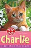 Charlie - O Gatinho Abandonado