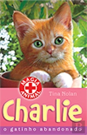 Charlie - O Gatinho Abandonado