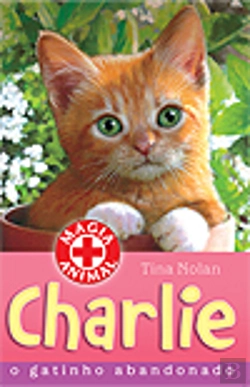Bertrand.pt - Charlie - O Gatinho Abandonado