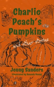 Charlie Peach'S Pumpkins And Other Stories