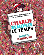 Charlie Remonte Le Temps - Nouvelle Edition
