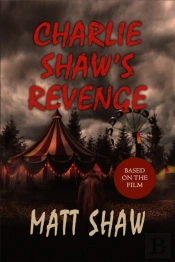 Charlie Shaw'S Revenge