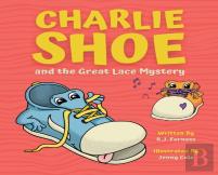 Charlie Shoe And The Great Lace Mystery